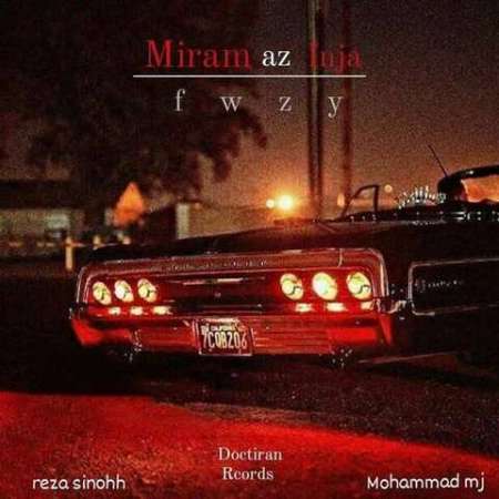 Fwzy – Miram Az Inja